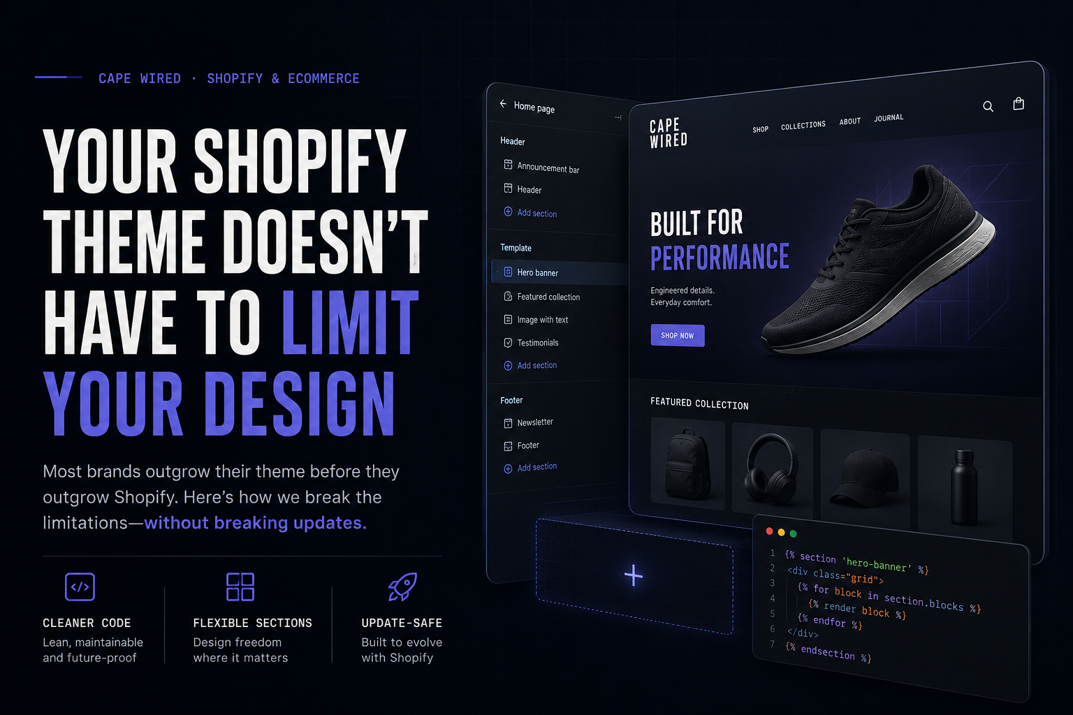 Your Shopify Theme Doesn&rsquo;t Have to Limit Your Design &mdash; Cape Wired
